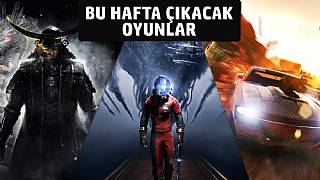 Bu hafta çıkacak oyunlar (1 - 7 Mayıs 17)