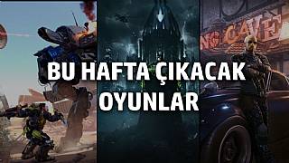 Bu hafta çıkacak oyunlar (15 - 21 Mayıs 17)