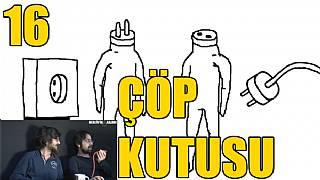 ÇÖP KUTUSU #16 PLUG & PLAY