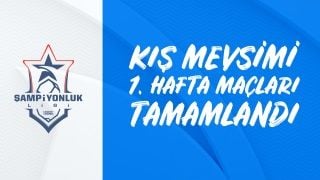 Şampiyonluk Ligi Kış Mevsimi 1. hafta sonuçları