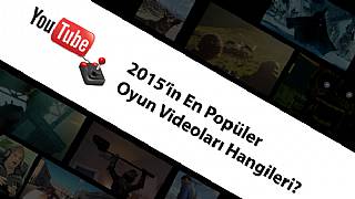 2015'te Youtube'ta en çok izlenen oyun videoları