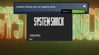 System Shock Türkiye fiyatı Epic Games'te Steam'den %496 daha ucuz