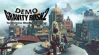 Gravity Rush 2 - İlk İzlenim