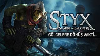 Styx: Shards of Darkness