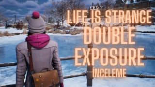 Life is Strange: Double Exposure