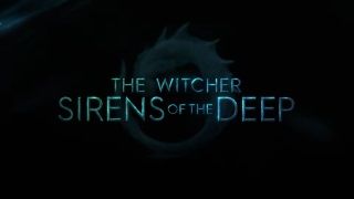 The Witcher: Sirens of the Deep Yayın Tarihi