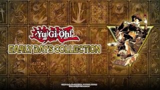 Yu-Gi-Oh! Early Days Collection Oyun Listesi Sızdırıldı