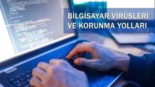 Bilgisayar virüsü nedir ve kendinizi nasıl korursunuz?