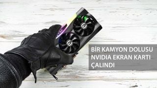 Bir kamyon dolusu NVIDIA ekran kartı çalındı