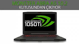 Monster Abra A5 10.2 - İlk Bakış 