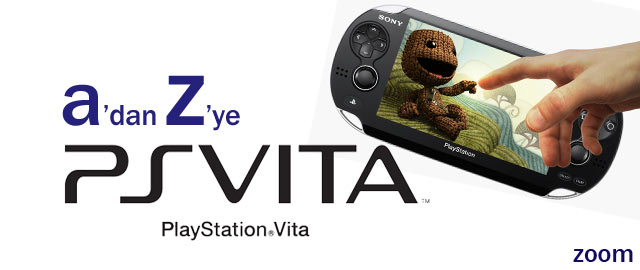 PS Vita hakkında bilmeniz gereken herşey!