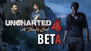 Uncharted 4 BETA İZLENİM!