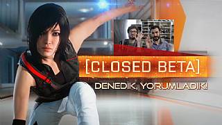 Mirror's Edge Catalyst'in Betasını Denedik, Yorumladık! 