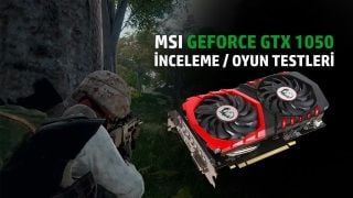 MSI GTX1050 oyun testlerinde nasıl bir performans sunuyor?