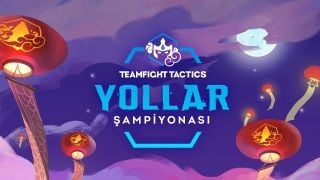 Teamfight Tactics Avrupa Finalleri’nde 4 Türk oyuncu yer alıyor